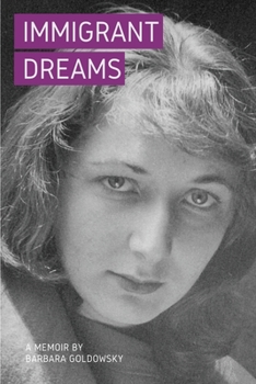 Paperback Immigrant Dreams: A Memoir Book