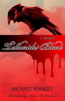 Paperback Telluride Blood: I, Vampire Book