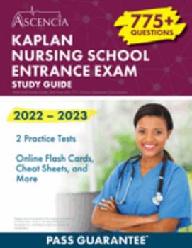 Paperback Kaplan Nursing School Entrance Exam 2022-2023 Study Guide: Test Prep with 775+ Practice Questions [3rd Edition] Book