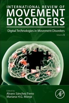 Hardcover Digital Technologies in Movement Disorders: Volume 5 Book