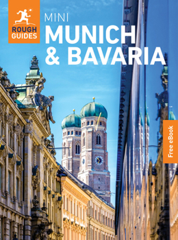 Paperback Rough Guides Mini Munich and Bavaria: Travel Guide with eBook Book
