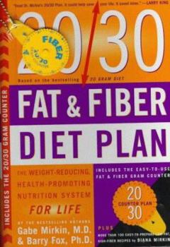 Hardcover 20/30 Fat and Fiber Diet Plan [With Easy-To-Use Fat & Fiber Gram Counter] Book