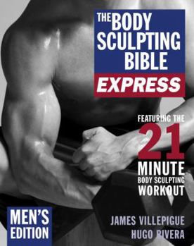 Paperback The Body Sculpting Bible Express: Men's Edition Book
