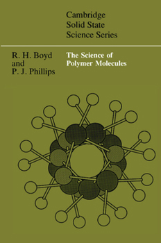 Paperback The Science of Polymer Molecules Book