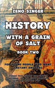 Paperback History with a Grain of Salt: Book Two: Antiquity Book