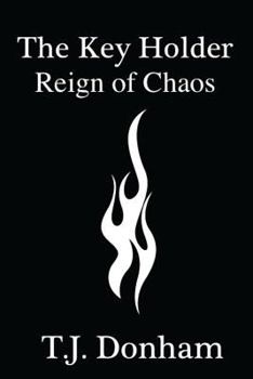Paperback The Key Holder II: Reign of Chaos Book
