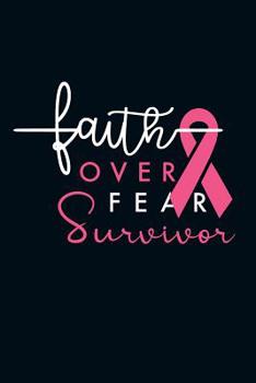 Paperback Faith Over Fear Survivor Book