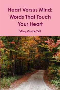 Paperback Heart Versus Mind: Words That Touch Your Heart Book