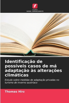 Paperback Identificação de possíveis casos de má adaptação às alterações climáticas [Portuguese] Book