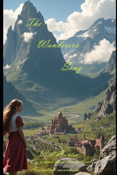 The Wanderer's Song: A vast world with sprawling cities, wild forests, ancient ruins, and mystical landscapes.