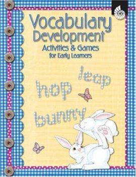 Paperback Vocabulary Development Activities & Games for Early Leaners (Early Childhood Activities) Book