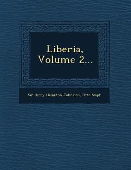 Paperback Liberia, Volume 2... Book