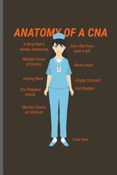 Paperback Anatomy of a CNA: Nurse Rescue RD EMT CNA notebooks gift (6x9) Dot Grid notebook to write in Book