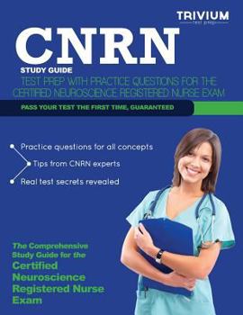 Paperback Cnrn Study Guide: Test Prep with Practice Test Questions for the Certified Neuroscience Registered Nurse Exam Book