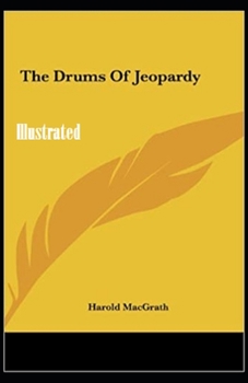 Paperback The Drums of Jeopardy Illustrated Book