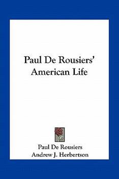 Paperback Paul De Rousiers' American Life Book