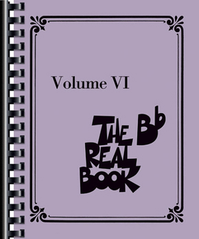 Paperback The Real Book - Volume VI: BB Instruments Book