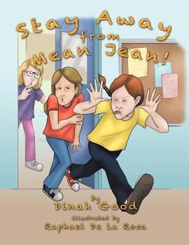 Paperback Stay Away from Mean Jean! Book