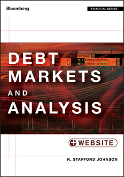 Hardcover Debt Markets and Analysis, + Website Book