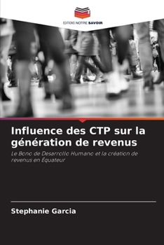 Paperback Influence des CTP sur la génération de revenus [French] Book