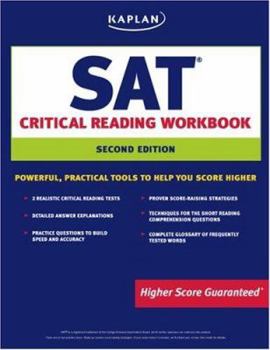 Paperback Kaplan SAT Critical Reading Workbook Second Edition (Kaplan Sat Critical Reading Workbook) Book