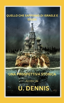 Quello Che Sappiamo Di Israele E Giuda: Una Prospettiva Storica