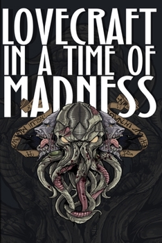 Paperback Lovecraft in a Time of Madness Book