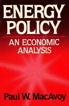 Paperback Energy Policy: An Economic Analysis an Economic Analysis Book