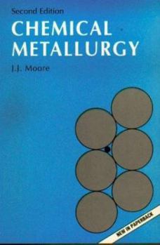 Paperback Chemical Metallurgy, Second Edition Book