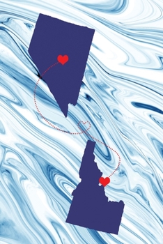 Long Distance Out of State Journal: Nevada & Idaho (Two Souls One Heart US States Diary Notebook)