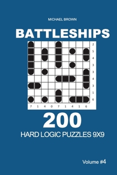 Paperback Battleships - 200 Hard Logic Puzzles 9x9 (Volume 4) Book