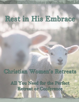 Paperback Rest in His Embrace Book