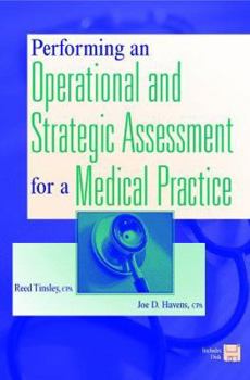 Hardcover Performing an Operational and Strategic Assessment for a Medical Practice Book