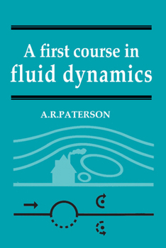 Paperback A First Course in Fluid Dynamics Book