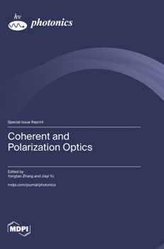 Hardcover Coherent and Polarization Optics Book