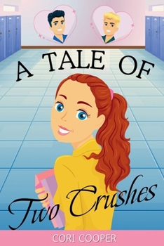 Paperback A Tale of Two Crushes Book