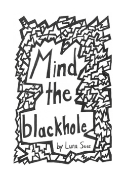 Paperback Mind the blackhole Book