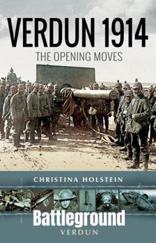 Paperback Verdun 1914: The Opening Moves Book