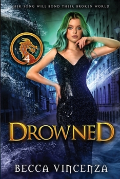 Drowned: The Rebirth Series - Book #4 of the Rebirth