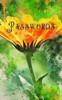 Passwords: Password Book - Premium Password Logbook - Online Organizer - Protect Sensitive Information - Orange Daisy