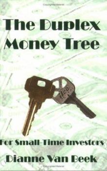 Paperback The Duplex Money Tree: For Small-Time Investors Book