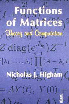 Hardcover Functions of Matrices: Theory and Computation Book