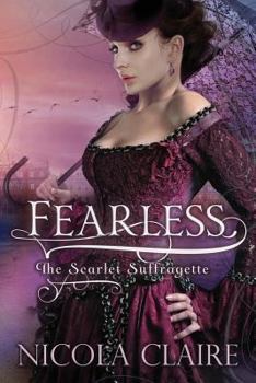 Paperback Fearless (Scarlet Suffragette, Book 1) Book
