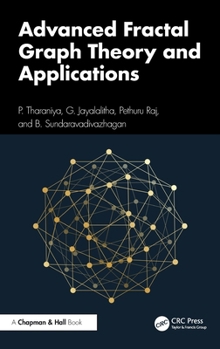 Hardcover Advanced Fractal Graph Theory and Applications Book