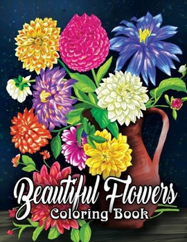 Beautiful Flowers Coloring Book