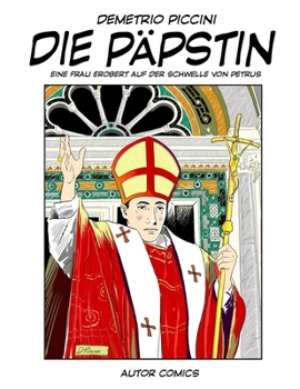 Paperback Die Päpstin: Eine Frau Erobert Auf Der Schwelle Von Petrus [German] Book