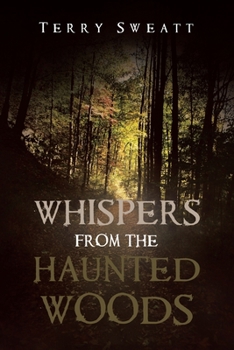 Paperback Whispers from the Haunted Woods Book
