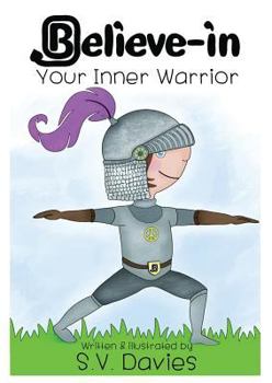 Paperback Believe-in Your Inner Warrior Book