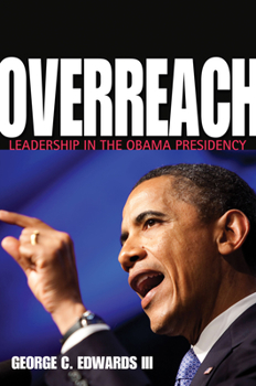 Hardcover Overreach: Leadership in the Obama Presidency Book