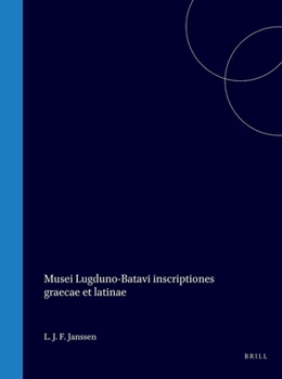 Musei Lugduno-Batavi inscriptiones graecae et latinae (Latin Edition)